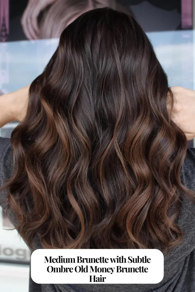 Medium Brunette with Subtle Ombre